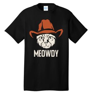 Meowdy Funny Cat Cowboy Tall T-Shirt