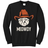 Meowdy Funny Cat Cowboy Tall Sweatshirt