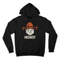 Meowdy Funny Cat Cowboy Tall Hoodie