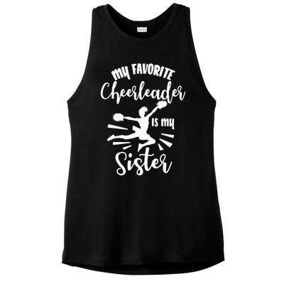 My Favorite Cheerleader Is My Sister Cheerleading Team Squad Ladies PosiCharge Tri-Blend Wicking Tank