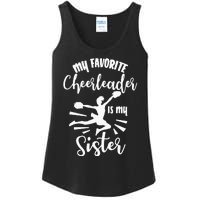 My Favorite Cheerleader Is My Sister Cheerleading Team Squad Ladies Essential Tank