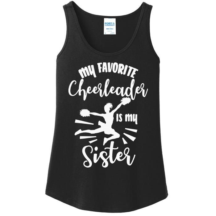 My Favorite Cheerleader Is My Sister Cheerleading Team Squad Ladies Essential Tank