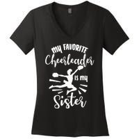 My Favorite Cheerleader Is My Sister Cheerleading Team Squad Women's V-Neck T-Shirt