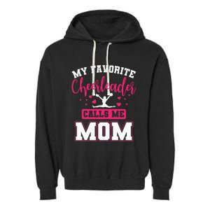 My Favorite Cheerleader Calls Me Mom Team Squad Garment-Dyed Fleece Hoodie