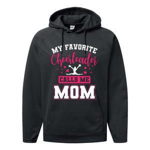 My Favorite Cheerleader Calls Me Mom Team Squad Performance Fleece Hoodie