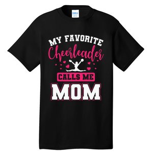 My Favorite Cheerleader Calls Me Mom Team Squad Tall T-Shirt