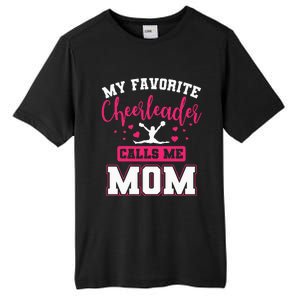 My Favorite Cheerleader Calls Me Mom Team Squad Tall Fusion ChromaSoft Performance T-Shirt