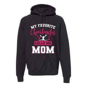 My Favorite Cheerleader Calls Me Mom Team Squad Premium Hoodie