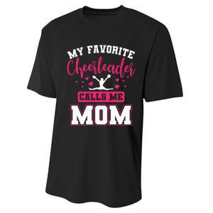 My Favorite Cheerleader Calls Me Mom Team Squad Performance Sprint T-Shirt