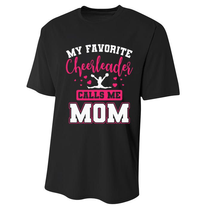 My Favorite Cheerleader Calls Me Mom Team Squad Performance Sprint T-Shirt