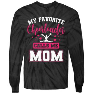 My Favorite Cheerleader Calls Me Mom Team Squad Tie-Dye Long Sleeve Shirt