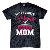 My Favorite Cheerleader Calls Me Mom Team Squad Tie-Dye T-Shirt