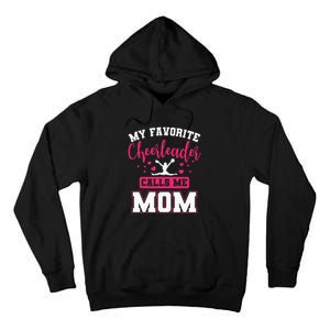 My Favorite Cheerleader Calls Me Mom Team Squad Tall Hoodie