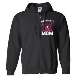 My Favorite Cheerleader Calls Me Mom Team Squad Full Zip Hoodie