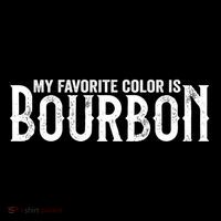 My Favorite Color Is Bourbon T-Shirt