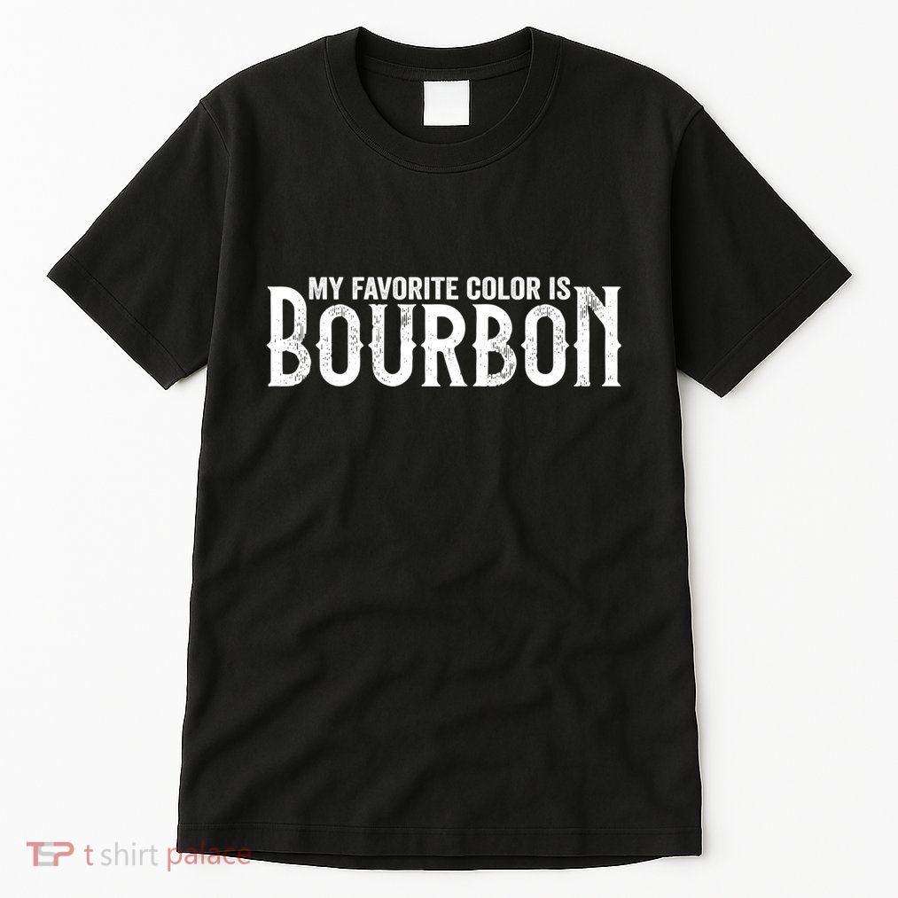 My Favorite Color Is Bourbon Tall T-Shirt