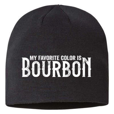 My Favorite Color Is Bourbon Sustainable Beanie