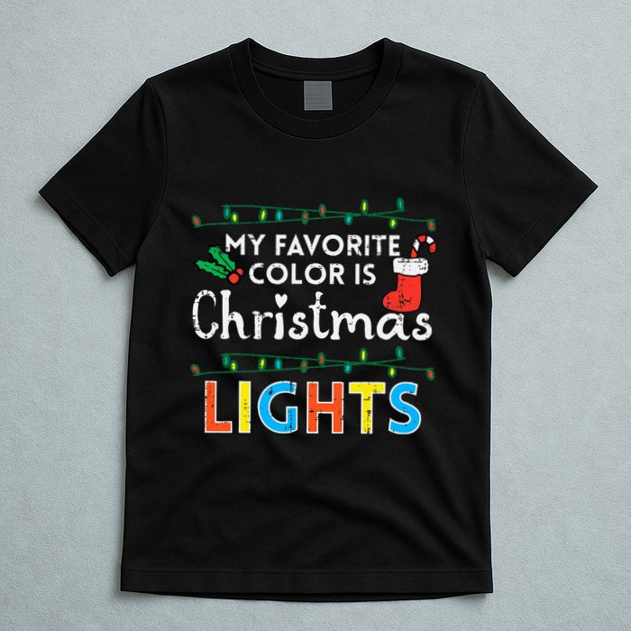 My Favorite Color Is Christmas Lights Xmas Holidays T-Shirt
