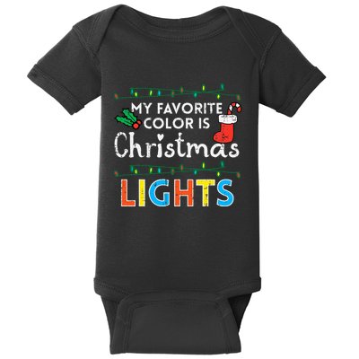 My Favorite Color Is Christmas Lights Xmas Holidays Baby Bodysuit
