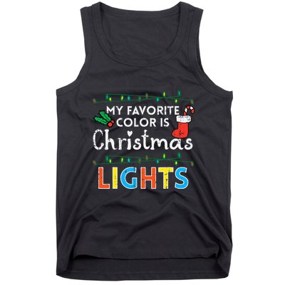 My Favorite Color Is Christmas Lights Xmas Holidays Tank Top