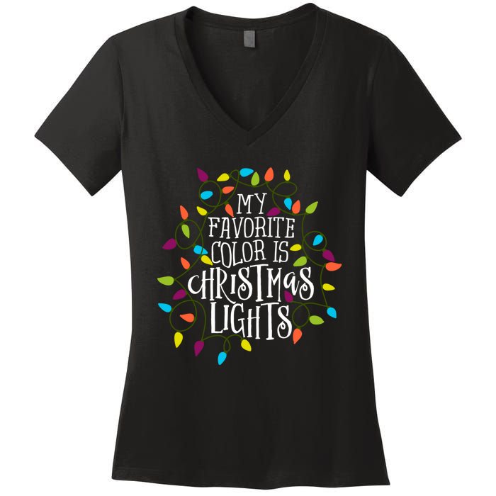 My Favorite Color Is Christmas Lights Women's V-Neck T-Shirt