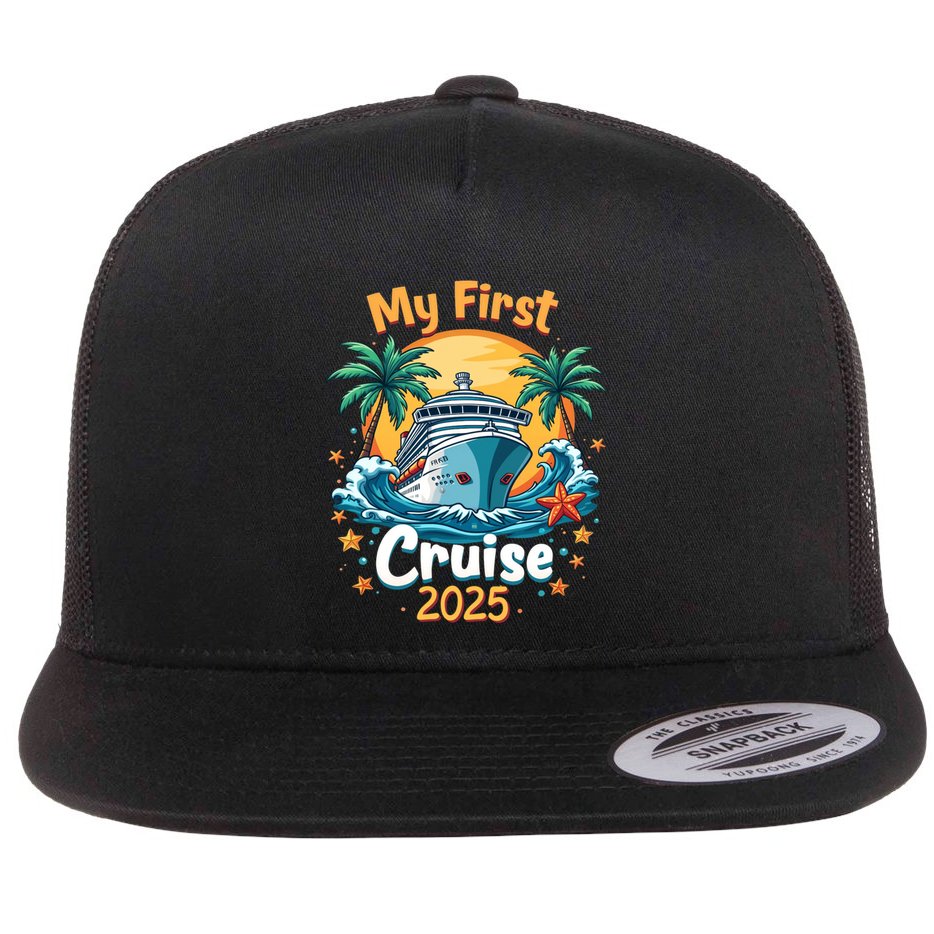 My First Cruise 2025 Family Vacation Group Cruising Funny Gift Flat Bill Trucker Hat