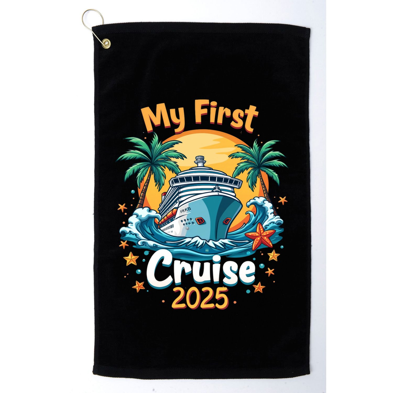 My First Cruise 2025 Family Vacation Group Cruising Funny Gift Golf Towel