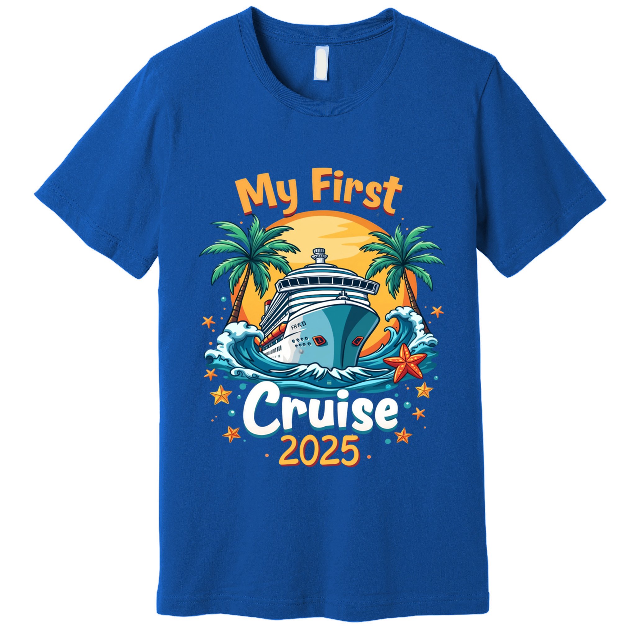 My First Cruise 2025 Family Vacation Group Cruising Funny Gift Premium T-Shirt
