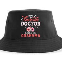 My Favorite Doctor Calls Me Grandma Floral Mothers Day Sustainable Bucket Hat