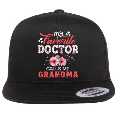 My Favorite Doctor Calls Me Grandma Floral Mothers Day Flat Bill Trucker Hat