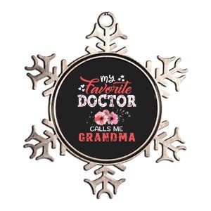 My Favorite Doctor Calls Me Grandma Floral Mothers Day Metallic Star Ornament