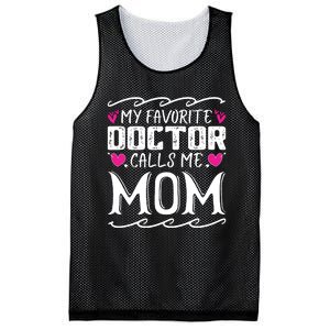 My Favorite Doctor Calls Me Mom Funny Medical Mothers Day Mesh Reversible Basketball Jersey Tank