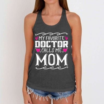 My Favorite Doctor Calls Me Mom Funny Medical Mothers Day Women's Knotted Racerback Tank