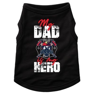 My Firefighter Dad Is My Hero Daughter Son Doggie Tank