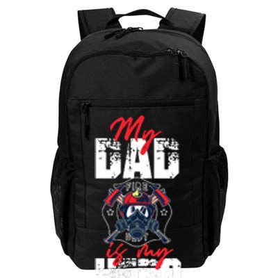 My Firefighter Dad Is My Hero Daughter Son Daily Commute Backpack