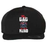 My Firefighter Dad Is My Hero Daughter Son Wool Snapback Cap