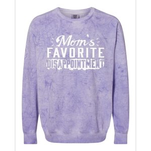 Moms Favorite Disappointment – Mothers Day Favorite Child Colorblast Crewneck Sweatshirt