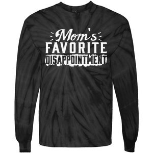 Moms Favorite Disappointment – Mothers Day Favorite Child Tie-Dye Long Sleeve Shirt