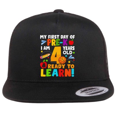 My First Day Of Pre K I Am 4 Years Old Gift Flat Bill Trucker Hat