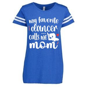 My Favorite Dancer Calls Me Mom Dance Mama Of A Dancer Gift Enza Ladies Jersey Football T-Shirt