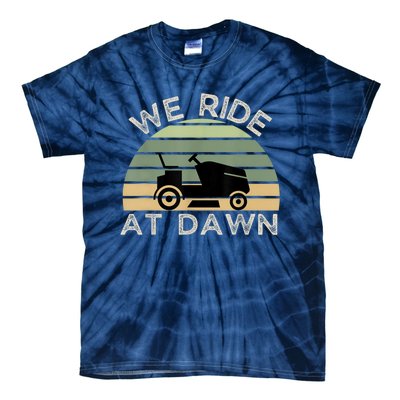 Mens Father's Day We Ride At Dawn Men's Lawnmower Tie-Dye T-Shirt