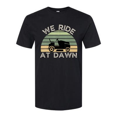 Mens Father's Day We Ride At Dawn Men's Lawnmower Softstyle CVC T-Shirt