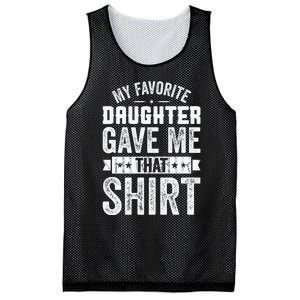 My Favorite Daughter Gave Me This T Fathers Day Mesh Reversible Basketball Jersey Tank