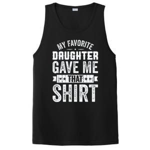 My Favorite Daughter Gave Me This T Fathers Day PosiCharge Competitor Tank