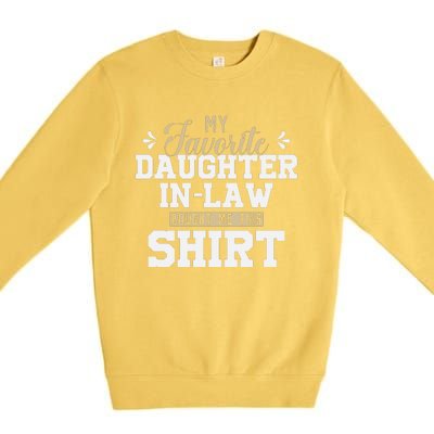 My Favorite Daughter In Law Bought Me This Premium Crewneck Sweatshirt