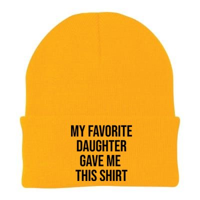 My Favorite Daughter Gave Me This Humor Knit Cap Winter Beanie