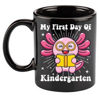 My First Day Of Kindergarten Axolotl Girls 1st Day Of School 11oz C Handle Ceramic Mug
