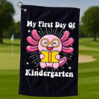 My First Day Of Kindergarten Axolotl Girls 1st Day Of School Golf Towel