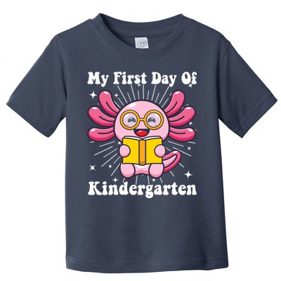 My First Day Of Kindergarten Axolotl Girls 1st Day Of School Toddler T-Shirt