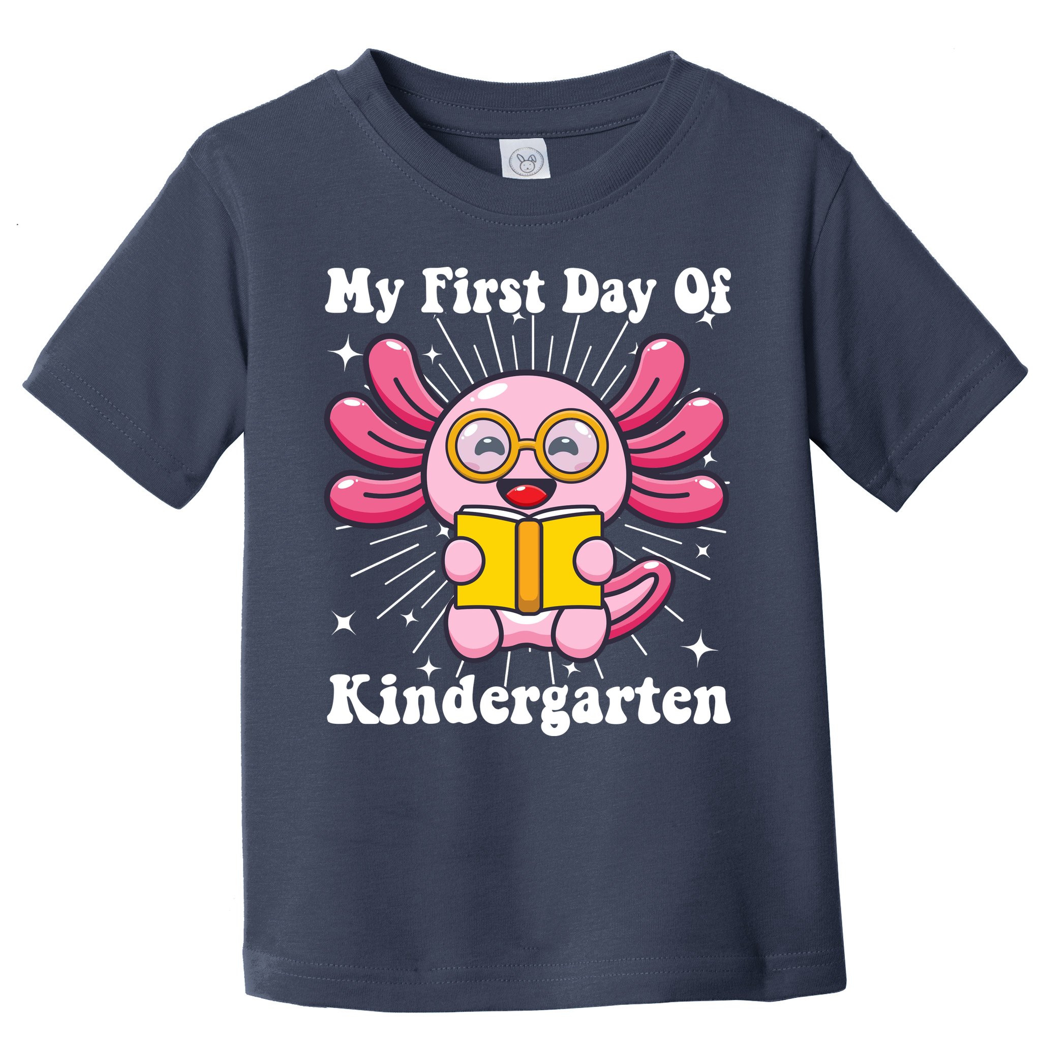 My First Day Of Kindergarten Axolotl Girls 1st Day Of School Toddler T-Shirt